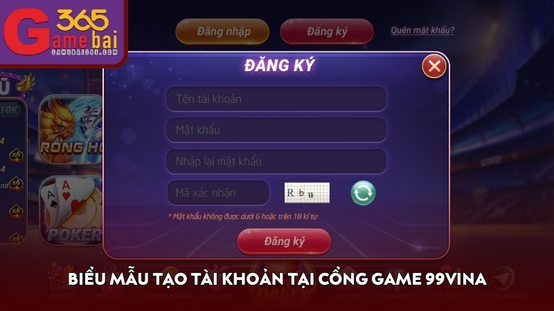Biểu mẫu tạo tài khoản tại cổng game 99VINA