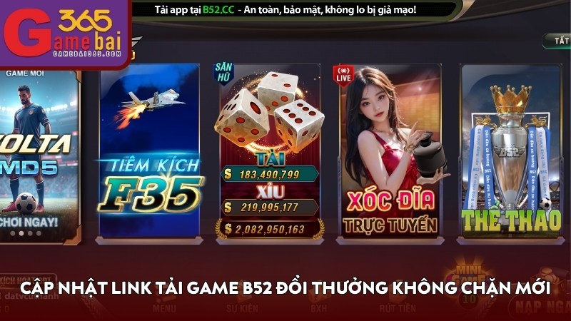 Cập nhật link tải game B52 đổi thưởng không chặn mới
