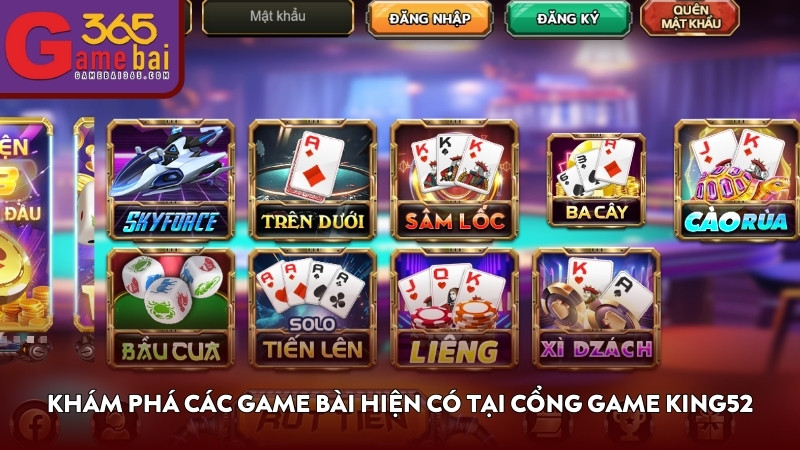 Khám phá các game bài hiện có tại cổng game KING52