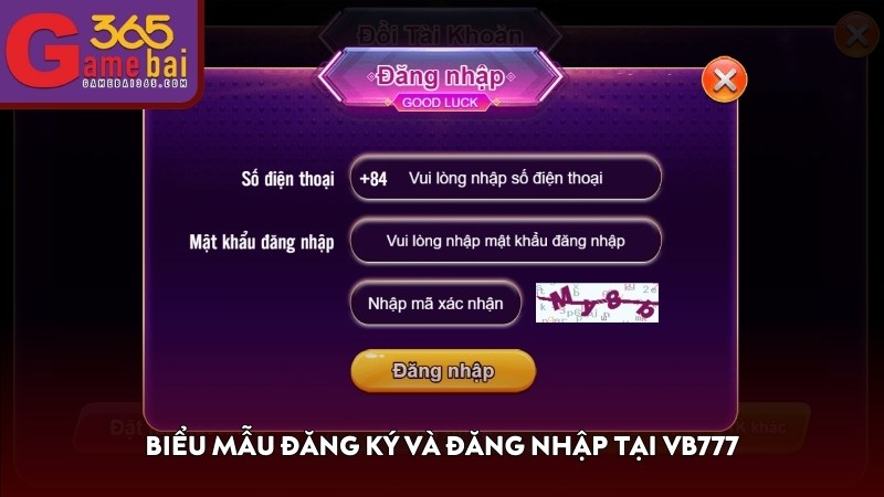 Biểu mẫu đăng ký và đăng nhập tại VB777