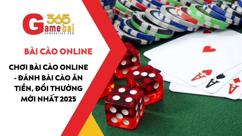 Chơi bài Cào online - Đánh bài Cào ăn tiền, đổi thưởng mới nhất 2025