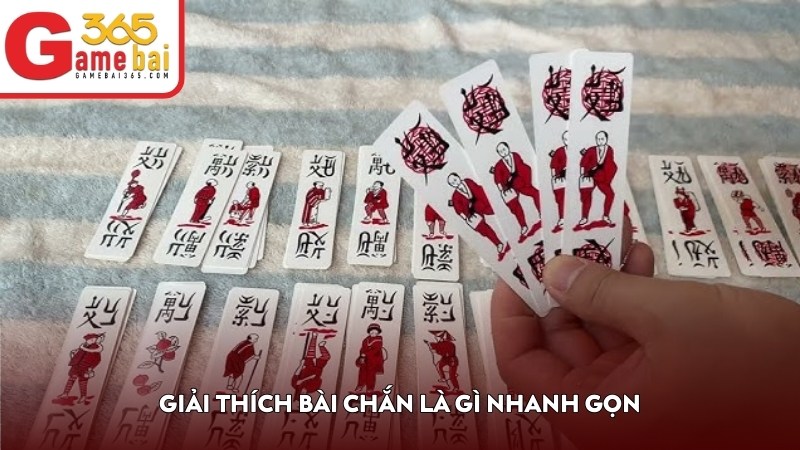 Giải thích Bài Chắn là gì nhanh gọn