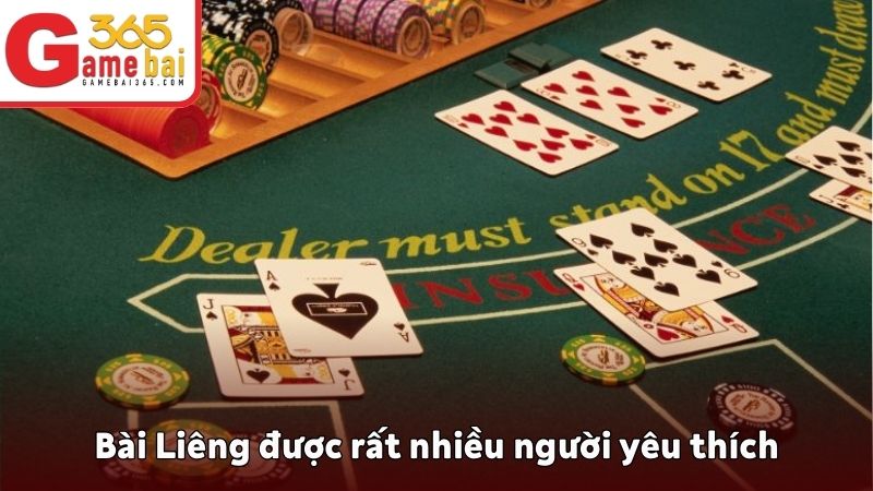 Bài Liêng online hay ngoài đời đều được rất nhiều người yêu thích