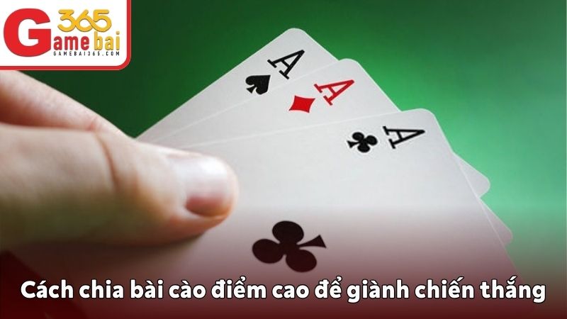 Cách chia bài cào điểm cao