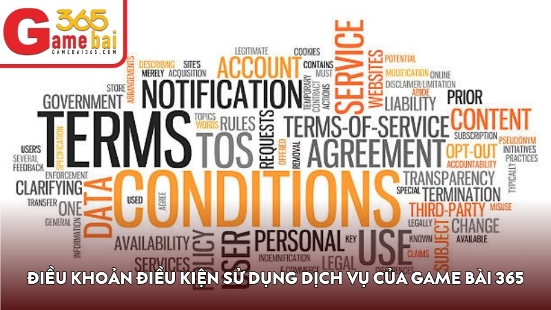 Điều khoản điều kiện sử dụng dịch vụ của Game Bài 365