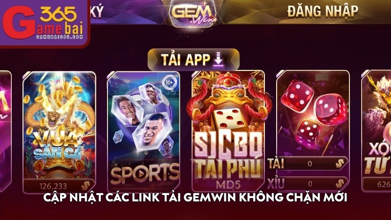 Cập nhật các link tải GEMWIN không chặn mới