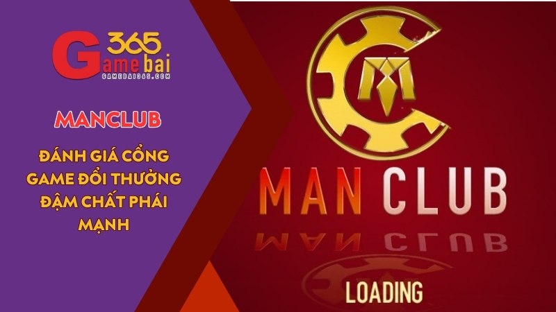 MANCLUB - Cổng Game Đổi Thưởng Đậm Chất Phái Mạnh