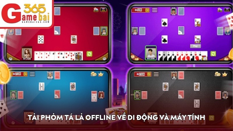 Tải Phỏm Tá Lả offline về di động và máy tính