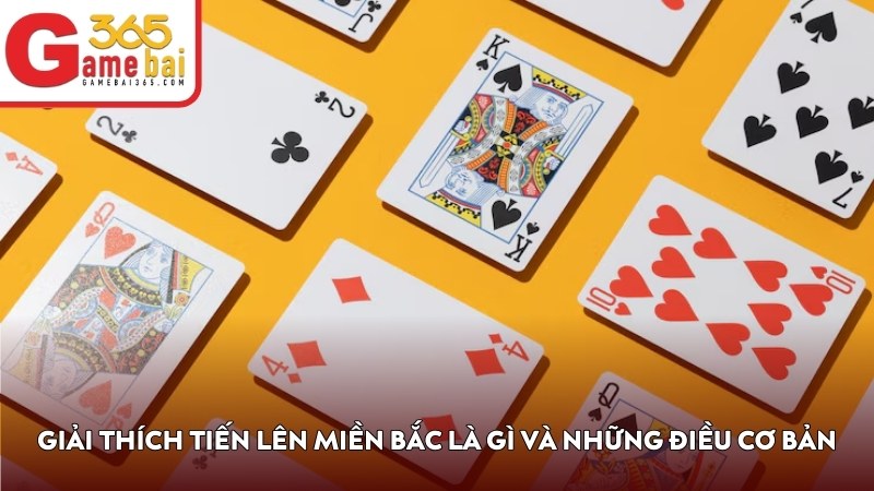 Giải thích tiến lên miền bắc là gì và những điều cơ bản