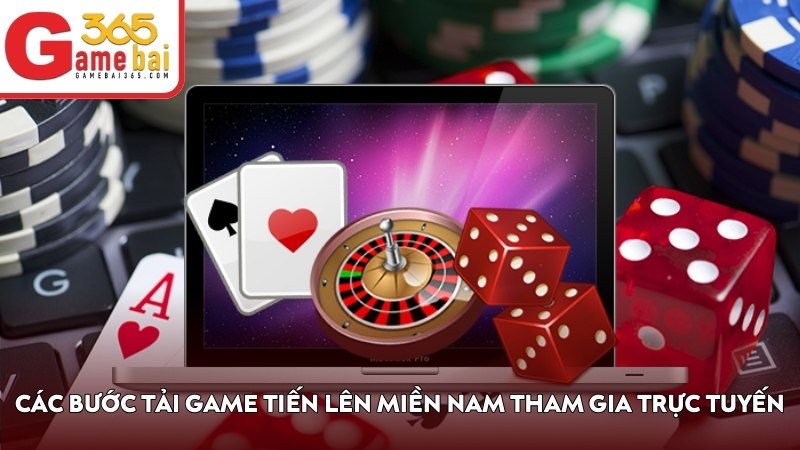 Các bước tải game Tiến Lên Miền Nam để tham gia trực tuyến
